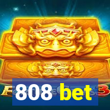 808 bet